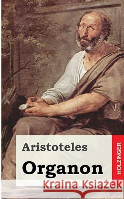 Organon Aristotle 9781484030530 Createspace - książka