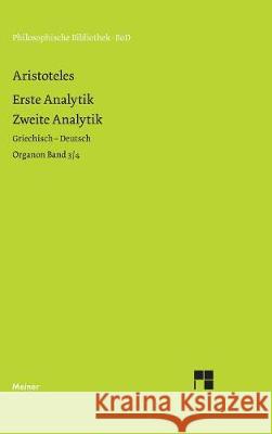 Organon / Organon. Band 3/4: Erste Analytik / Zweite Analytik Aristoteles   9783787315956 Meiner - książka