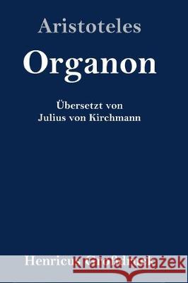 Organon (Großdruck) Aristoteles 9783847826293 Henricus - książka