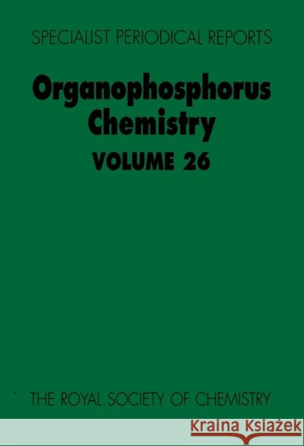 Organophosphorus Chemistry: Volume 26  9780854043040 Royal Society of Chemistry - książka