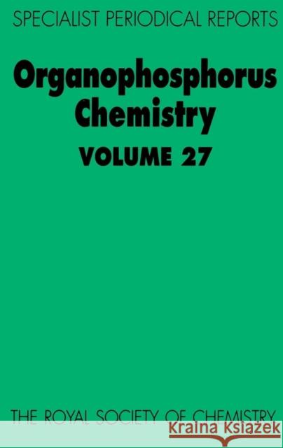 Organophosphorus Chemistry: Volume 27  9780854043095 Royal Society of Chemistry - książka