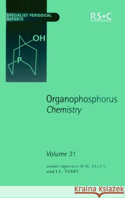 Organophosphorus Chemistry: Volume 31  9780854043293 ROYAL SOCIETY OF CHEMISTRY - książka