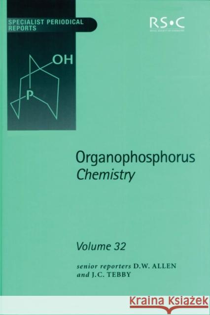 Organophosphorus Chemistry: Volume 32  9780854043347 ROYAL SOCIETY OF CHEMISTRY - książka
