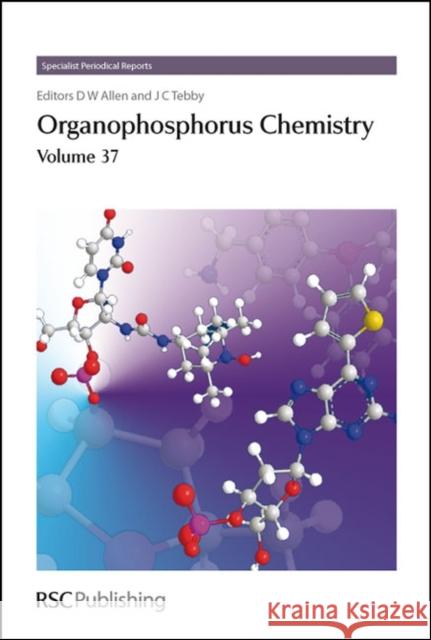 Organophosphorus Chemistry: Volume 37  9780854043590 ROYAL SOCIETY OF CHEMISTRY - książka