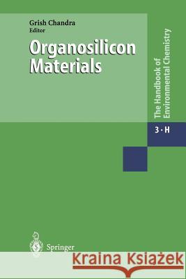 Organosilicon Materials Grish Chandra 9783662148228 Springer - książka