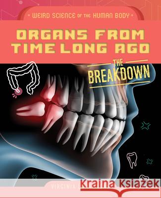 Organs from Time Long Ago Virginia Loh-Hagan 9781668973585 45th Parallel Press - książka