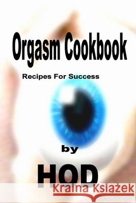 Orgasm Cookbok Hod Doering 9781105281129 Lulu.com - książka