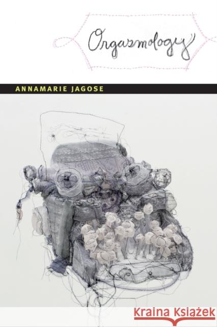 Orgasmology Annamarie Jagose 9780822353911 Duke University Press - książka