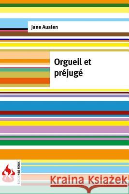 Orgueil et préjugé: (low cost). Édition limitée Austen, Jane 9781530133178 Createspace Independent Publishing Platform - książka