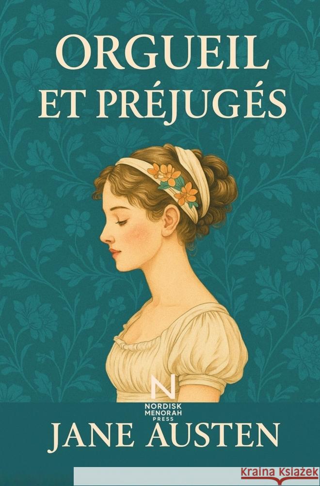 Orgueil et Préjugés Austen, Jane 9789403810409 Nordisk Menorah Press - książka