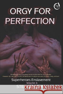 Orgy for Perfection Stephen Chu, Lisa Boyer 9798483126331 Independently Published - książka