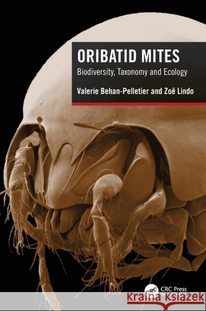 Oribatid Mites: Biodiversity, Taxonomy and Ecology Valerie Behan-Pelletier Zo 9781032102931 CRC Press - książka