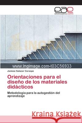 Orientaciones para el diseño de los materiales didácticos Salazar Coraspe, Janisse 9783659006845 Editorial Academica Espanola - książka