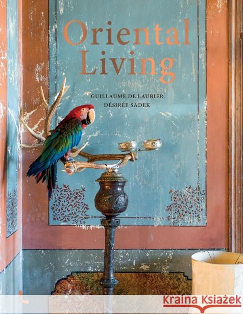 Oriental Living Desiree Sadek 9789401422444 Lannoo Publishers - książka