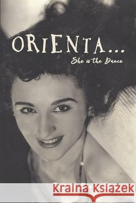 Orienta...She Is the Dance Patricia Badia-Johnson 9781645305361 Dorrance Publishing Co. - książka