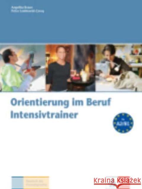 Orientierung im Beruf, Intensivtrainer mit Audio-CD : Niveau A2/B1 Braun Angelika Szablewski-Cavus Petra 9783126061223 Klett - książka