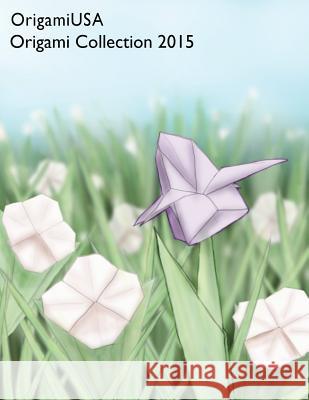 Origami Collection 2015 OrigamiUSA 9781512129564 Createspace Independent Publishing Platform - książka