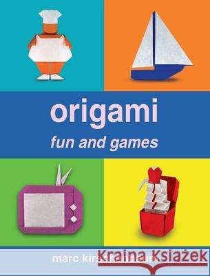 Origami Fun and Games Kirschenbaum 9781951146146 Fit to Print Pub. - książka