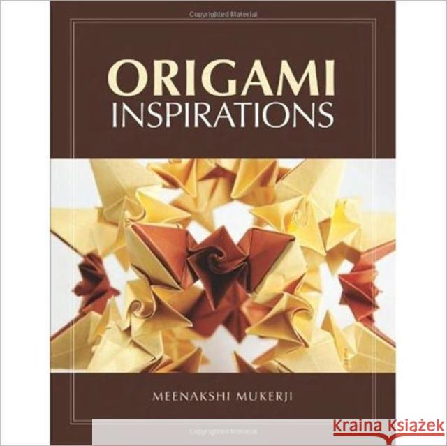 Origami Inspirations Meenakshi Mukerji 9781568815848 AK Peters - książka