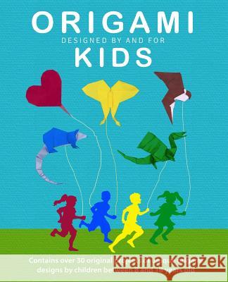 Origami Kids: 32 Projects Designed by and for Kids Jc Nolan OrigamiUSA 9781484953150 Createspace - książka