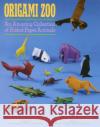 Origami Zoo: An Amazing Collection of Folded Paper Animals Robert J. Lang Stephen Weiss 9780312040154 St. Martin's Press