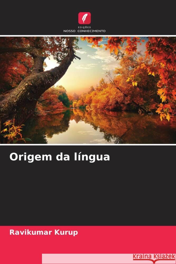 Origem da língua Kurup, Ravikumar 9786204635286 Edições Nosso Conhecimento - książka