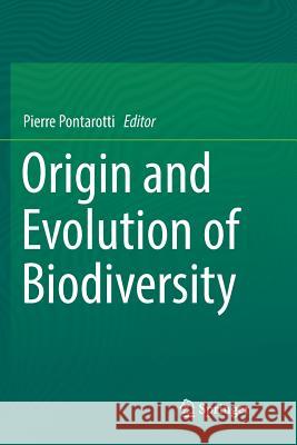 Origin and Evolution of Biodiversity Pierre Pontarotti 9783030071189 Springer - książka