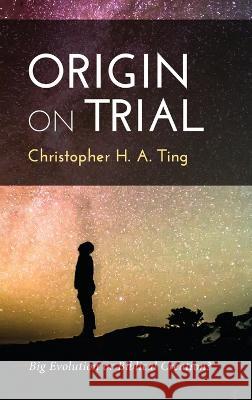 Origin on Trial Christopher H. a. Ting 9781666748253 Resource Publications (CA) - książka