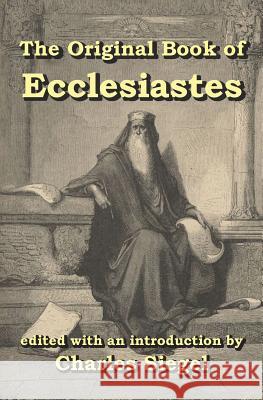 Original Book of Ecclesiastes Charles Siegel 9781941667019 Omo Press - książka