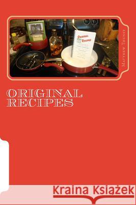 Original Recipes: Tasty Tidbits from 