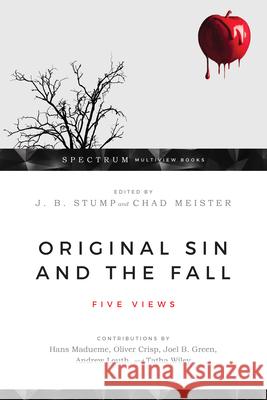 Original Sin and the Fall: Five Views Stump, J. B. 9780830852871 IVP Academic - książka