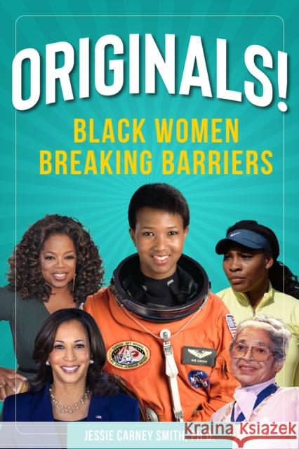 Originals!: Black Women Breaking Barriers  9781578597345 Visible Ink Press - książka