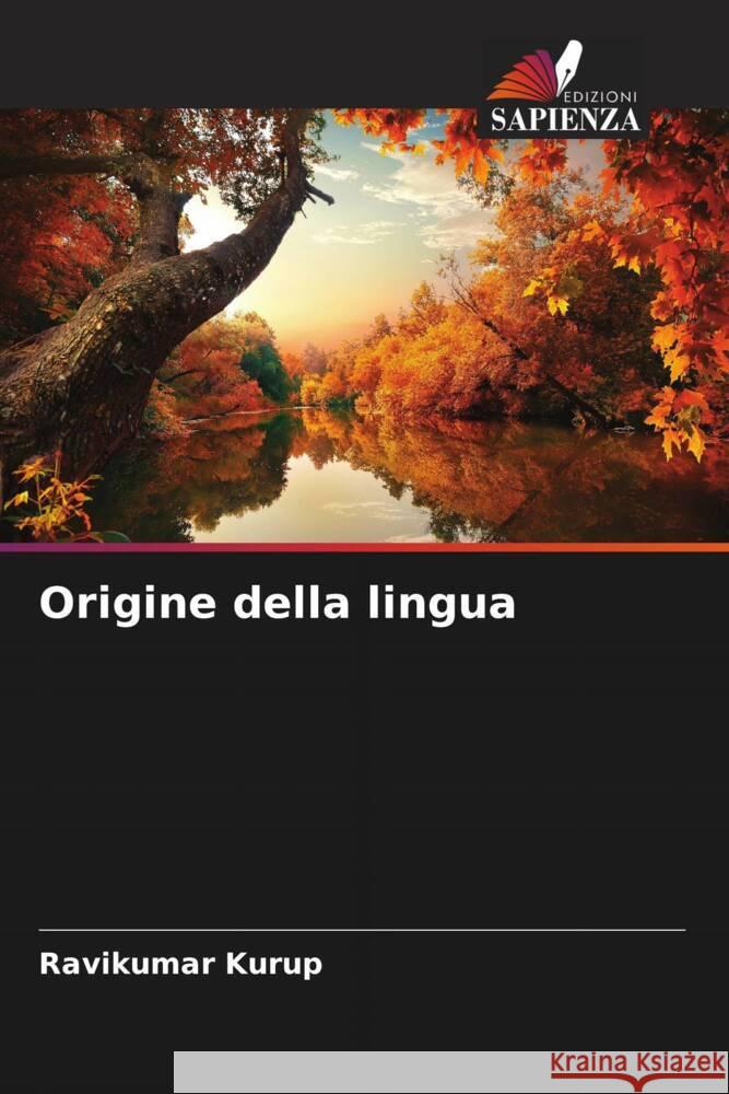 Origine della lingua Kurup, Ravikumar 9786204635279 Edizioni Sapienza - książka