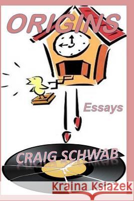 Origins Craig Schwab 9781519733733 Createspace Independent Publishing Platform - książka