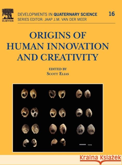 Origins of Human Innovation and Creativity: Volume 16 Elias, Scott 9780444538215  - książka