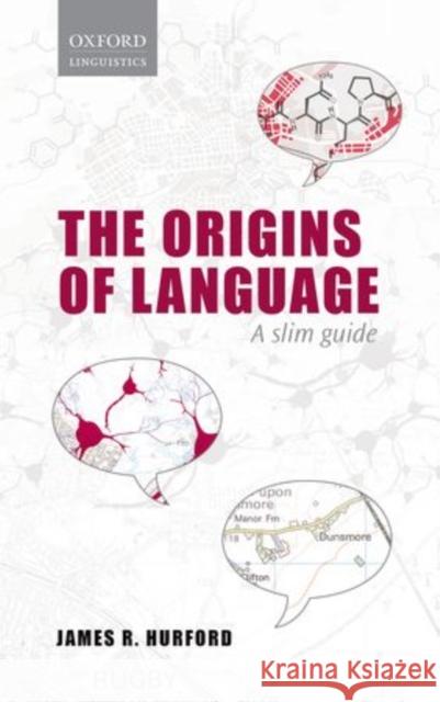 Origins of Language: A Slim Guide Hurford, James R. 9780198701880 Oxford University Press - książka