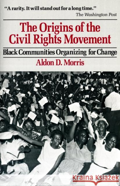Origins of the Civil Rights Movements Aldon D. Morris 9780029221303 Free Press - książka
