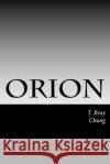 Orion Tyler Paul Bray 9781545099230 Createspace Independent Publishing Platform