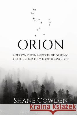Orion Shane Cowden 9781739010003 Not Avail - książka