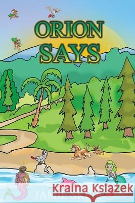 Orion Says Jamie Skeie 9781096691648 Independently Published - książka