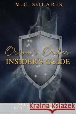 Orion's Order Insider's Guide M. C. Solaris 9781952655111 MC Solaris LLC - książka