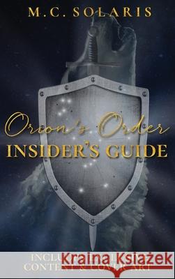 Orion's Order Insider's Guide M. C. Solaris 9781952655128 MC Solaris LLC - książka