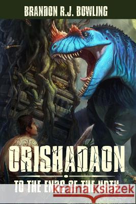 Orishadaon: To the Ends of the Urth Brandon R. J. Bowling Rj Palmer 9780992020019 Brandon Bowling - książka