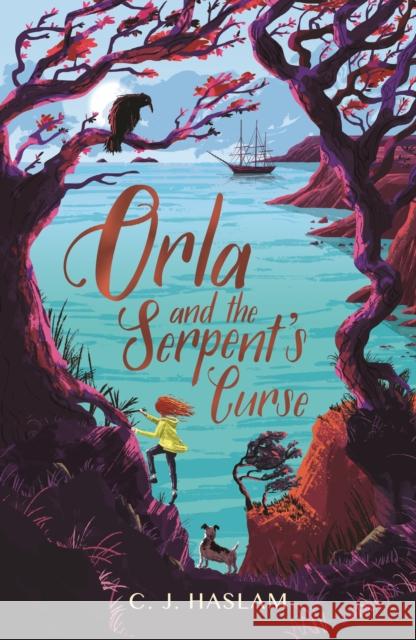 Orla and the Serpent's Curse C. J. Haslam Paddy Donnelly  9781406388480 Walker Books Ltd - książka