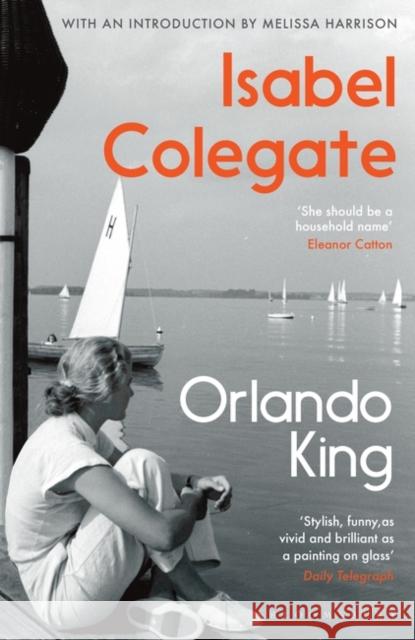 Orlando King Isabel Colegate Melissa Harrison  9781526615589 Bloomsbury Publishing PLC - książka