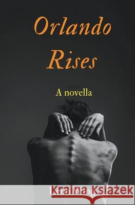 Orlando Rises Leon Wing 9798201483036 Wingworldweb - książka