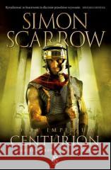 Orły imperium 8. Centurion Scarrow Simon 9788327162649 Książnica - książka