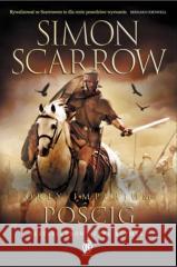 Orły imperium T.5 Pościg Simon Scarrow 9788327169402 Książnica - książka