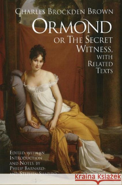 Ormond; or, the Secret Witness : With Related Texts  9781603841269 HACKETT PUBLISHING COMPANY - książka
