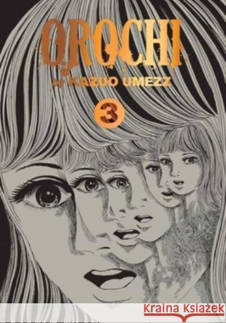 Orochi: The Perfect Edition, Vol. 3 Kazuo Umezz 9781974729432 Viz Media, Subs. of Shogakukan Inc - książka